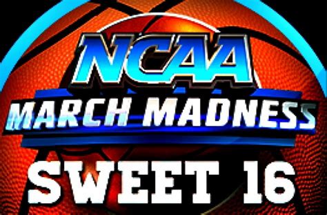 march madness sweet 16